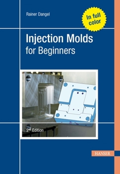 Hardcover Injection Molds for Beginners 2e Book