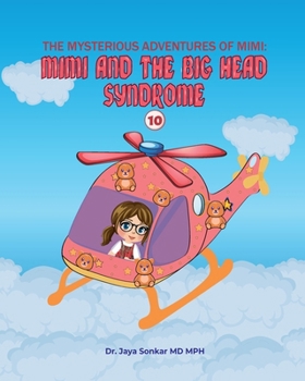 Mysterious Adventures of Mimi : Mimi and the Big Head Syndrome