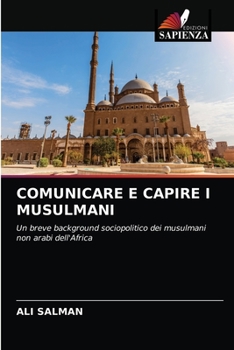 Paperback Comunicare E Capire I Musulmani [Italian] Book