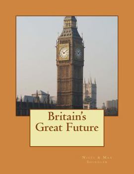 Paperback Britain's Great Future Book