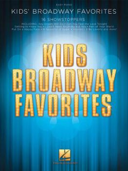 Paperback Kids' Broadway Favorites: 16 Showstoppers Book
