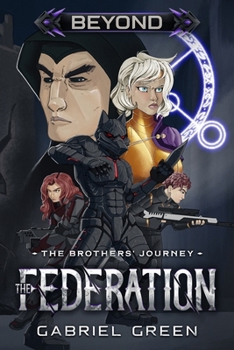 Paperback Beyond: The Brothers' Journey: The Federation Book