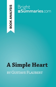 Paperback A Simple Heart: by Gustave Flaubert Book