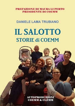 Paperback Il Salotto - Storie di Coemm [Italian] Book
