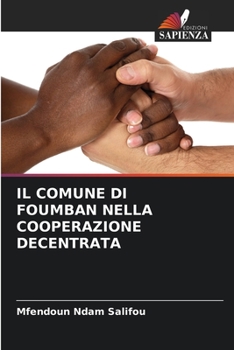 Paperback Il Comune Di Foumban Nella Cooperazione Decentrata [Italian] Book