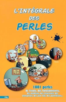 Paperback L'intégrale des perles [French] Book