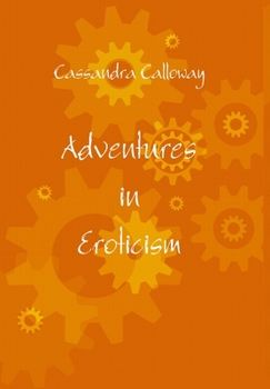 Adventures in Eroticism