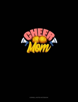 Paperback Cheer Mom: Cornell Notes Notebook Book