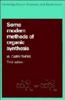 Paperback Some Modern Methods of Organic Synthesis Book