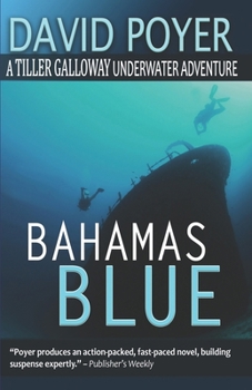 Bahamas Blue - Book #2 of the Tiller Galloway