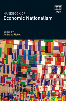 Hardcover Handbook of Economic Nationalism Book