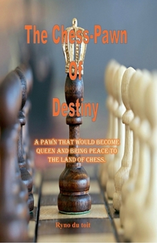 Paperback The Chess-Pawn Of Destiny Book