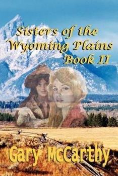 Powder River - Book #2 of the Sisters of Wyoming