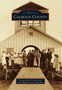 Paperback Calhoun County Book