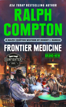 Mass Market Paperback Ralph Compton Frontier Medicine Book