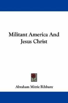 Militant America and Jesus Christ