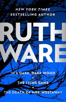 Paperback Ruth Ware Thriller Boxed Set: In a Dark, Dark, Wood; The Lying Game; The Death of Mrs. Westaway Book