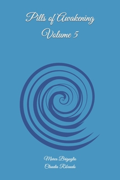 Paperback Pills of Awakening Volume 5 Book