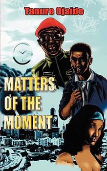 Paperback Matters of the Moment Book