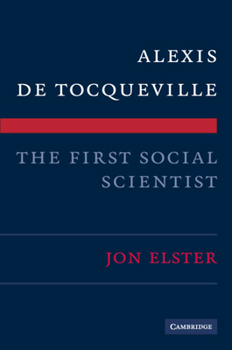 Paperback Alexis de Tocqueville, the First Social Scientist Book