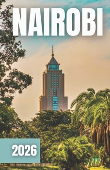 Paperback Guía de Viaje de Nairobi 2026 [Spanish] Book