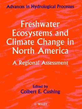 Paperback Freshwater Ecosystems and Climate Change in North America: A Regional Assessment Book