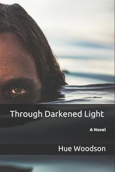 Paperback Through Darkened Light Book