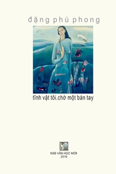 Paperback Tinh Vat Toi Cho Mot Ban Tay [Vietnamese] Book