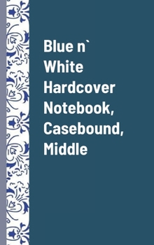 Hardcover Blue n` White Hardcover Notebook, Casebound, Middle, Pack of 1 Book