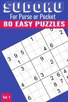 Paperback Sudoku Puzzle Book for Purse or Pocket: 80 Easy Puzzles for Everyone Book