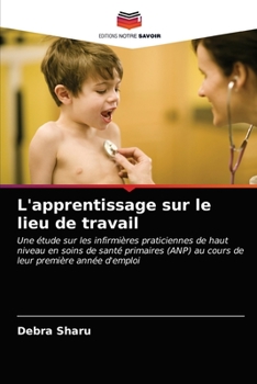 Paperback L'apprentissage sur le lieu de travail [French] Book