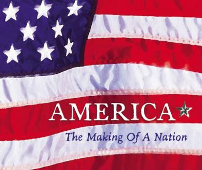 Hardcover America: The Making of a Nation Book