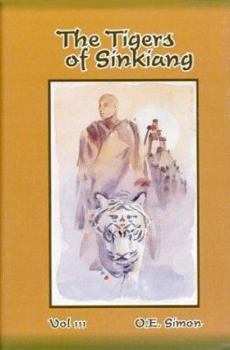 Hardcover The Tigers of Sinkiang Book