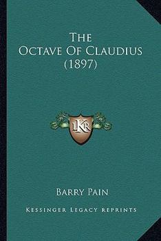 Paperback The Octave Of Claudius (1897) Book