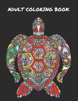 Paperback Adult Coloring Book: Stress Relieving Designs Animals, Mandalas, Flowers, Paisley Patterns And So Much More: Coloring Book For Adults Book
