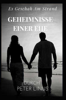 Es Geschah Am Strand: Geheimnisse Einer Ehe