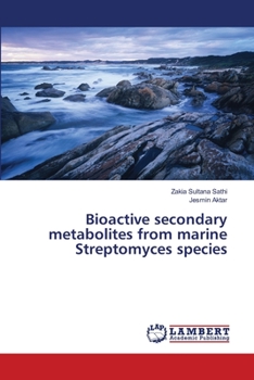 Paperback Bioactive secondary metabolites from marine Streptomyces species Book