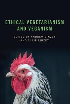 Paperback Ethical Vegetarianism and Veganism Book