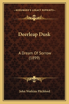 Paperback Deerleap Dusk: A Dream Of Sorrow (1899) Book