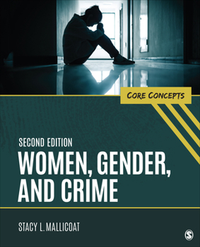 Paperback Women, Gender, and Crime: Core Concepts Book