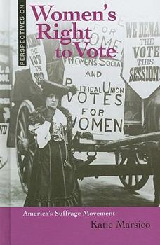 Library Binding Women's Right to Vote: America's Suffrage Movement Book