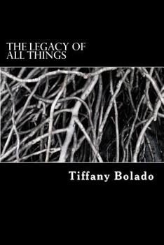 Paperback The Legacy Of All Things Book