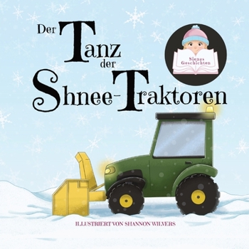 Paperback Der Tanz der Schnee-Traktoren [German] Book