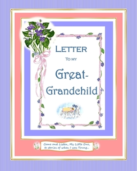 Paperback Letter to My Great-Grandchild Book