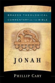 Jonah - Book  of the Brazos Theological Commentary on the Bible