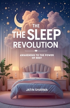 Paperback The Sleep Revolution: Awakening to the Power of Rest Book