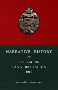 Narrative History of "G" and 7th Tank Battalion
