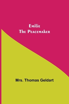 Paperback Emilie the Peacemaker Book