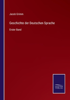 Paperback Geschichte der Deutschen Sprache: Erster Band [German] Book