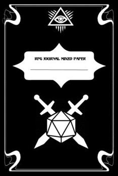 Paperback RPG Journal Mixed Paper: Ruled, graph: For role playing gamers: Notes, tracking, mapping: Black Swords Dice Deco cover design Book